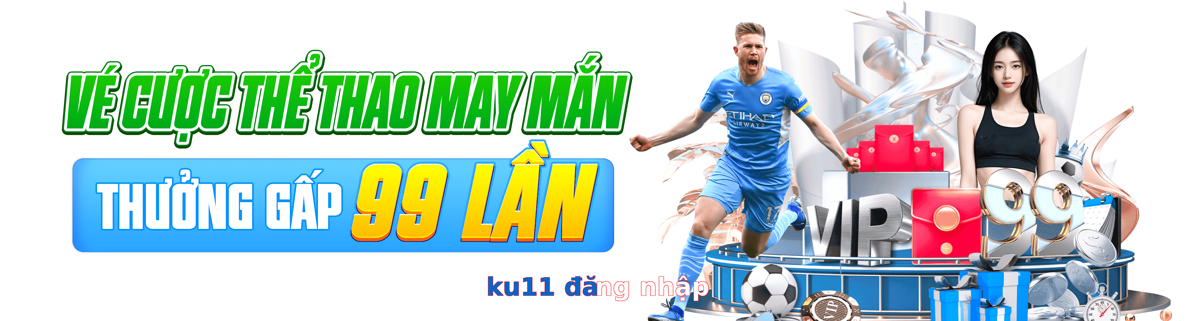 ku11 đăng nhập